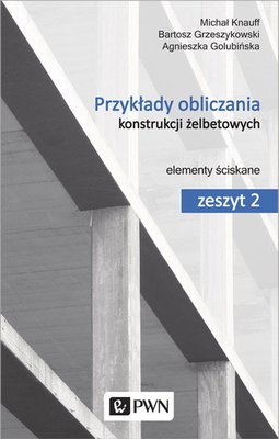 przykady-obliczen-konstrukcji-zelbetowych-elementy-sciskane